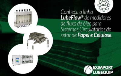 Conheça a nossa linha exclusiva de LubeFlow® para Papel e Celulose