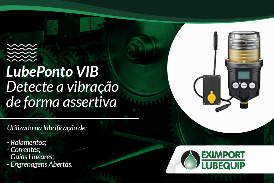 LubePonto VIB – Detecte a vibração de forma assertiva